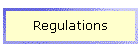 Regulations