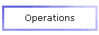 Operations